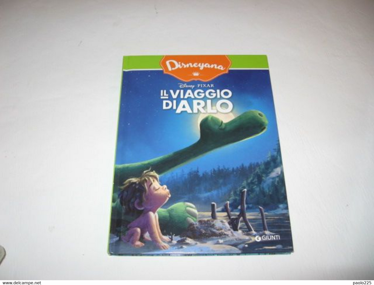 IL VIAGGIO DI ARLO - EDIZIONE GIUNTI - DISNEY PIXAR - STORIA DISNEY - Enfants