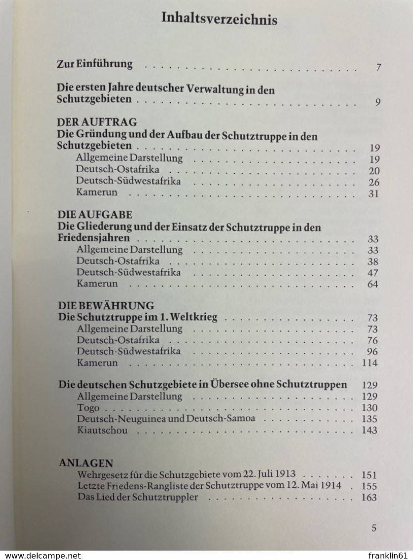 Die Deutsche Schutztruppe 1889 - 1918 : Auftrag Und Geschichte. - Police & Military