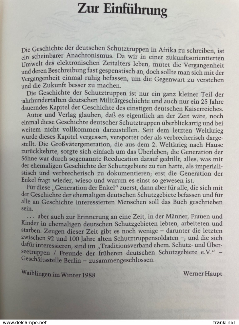 Die Deutsche Schutztruppe 1889 - 1918 : Auftrag Und Geschichte. - Polizie & Militari