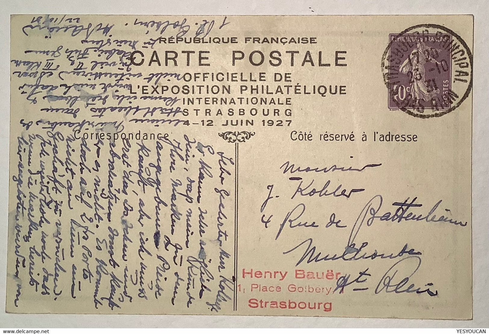 AUTOGRAPHE HENRY BAUËR SPAL France Entier Postal 40c Semeuse EXPOSITION PHILATELIQUE STRASBOURG1927 (Alsace Lorraine - Cartes Postales Types Et TSC (avant 1995)