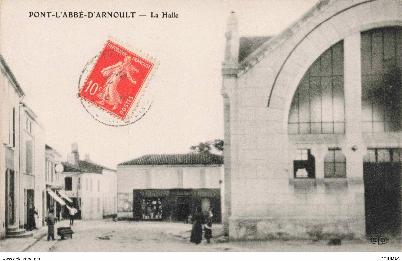 17 - PONT L ABBE D ARNOULT - S01776 - La Halle - L1 - Pont-l'Abbé-d'Arnoult