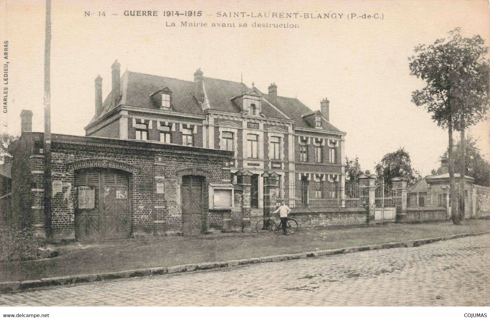 62 - SAINT LAURENT BLANGY - S03649 - La Mairie Avant Sa Destruction - Guerre 1914-1915 - L1 - Saint Laurent Blangy