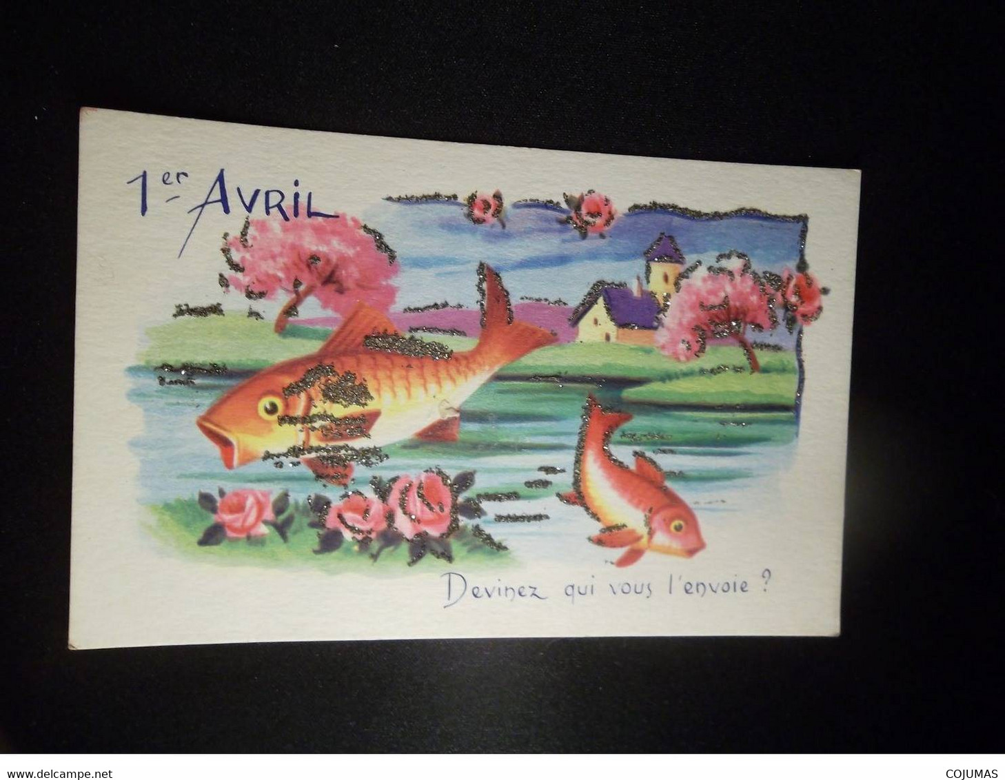 1ER AVRIL - S00059 - Poissons - Paillettes - Roses - Fleurs - Arbres Devinez Qui Vous L'envoie ? - 749 - L1 - 1er Avril - Poisson D'avril