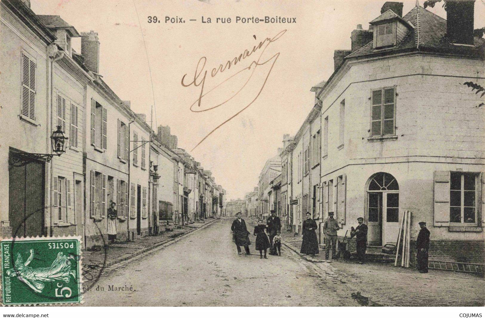 80 - POIX - S00435 - POIX - La Rue Porte Boiteux - L1 - Poix-de-Picardie