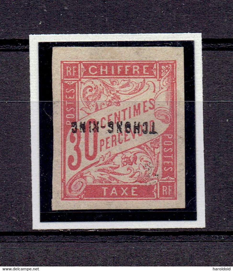 INDOCHINE TCH'ONG K'ING - TP TAXE N°4 X - SURCHARGE RENVERSEE - TIRAGE CLANDESTIN - Unused Stamps