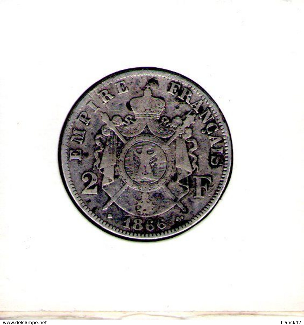France. Napoléon III. 2 Francs. 1866 BB - 2 Francs
