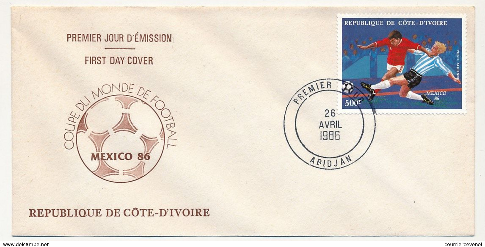 CÔTE D'IVOIRE - 3 Env FDC - 5 Val Coupe Du Monde De Football MEXICO 86 - 26 Avril 1986 - Abidjan - Côte D'Ivoire (1960-...)