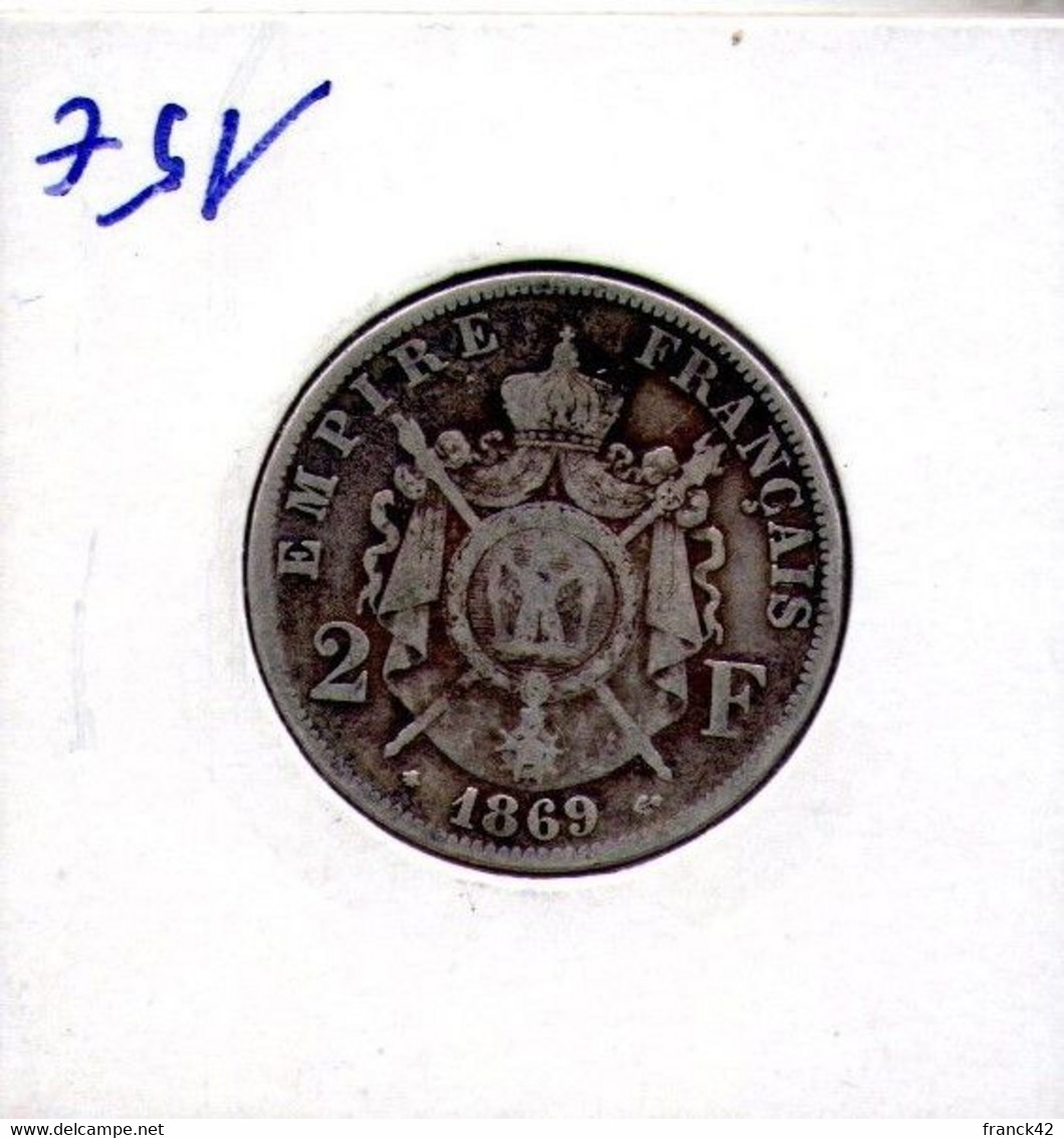 France. Napoléon III. 2 Francs 1869A - 2 Francs