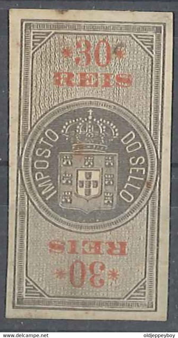 PORTUGAL;   Early Classic Revenue Fine  Mint Imposto De Selo Tax 30 Reis - Ungebraucht