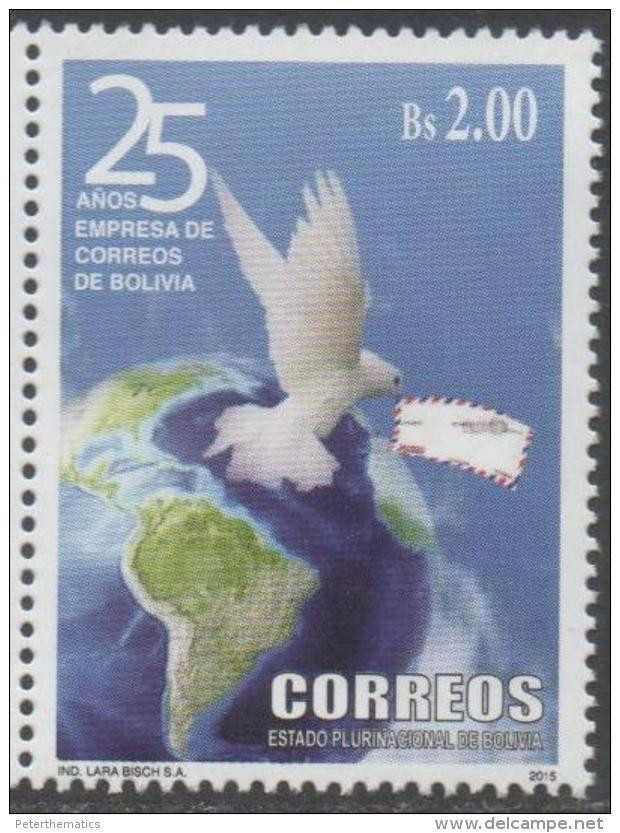 BOLIVIA, 2015, MNH, BOLIVIA POST, 25TH ANNIVERSARY, GLOBE, BIRDS, PIGEON, 1v - Poste