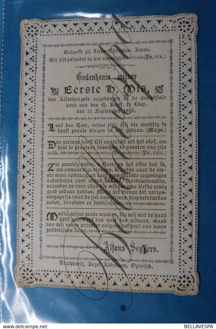 Holy Card  Dentelle Kant  Lace  1e H.Mis Kerk St Jozef Te Lisp (Lier)  1896  Alfons Segers Druk Abbeloos Opwijk Pl  336 - Andachtsbilder
