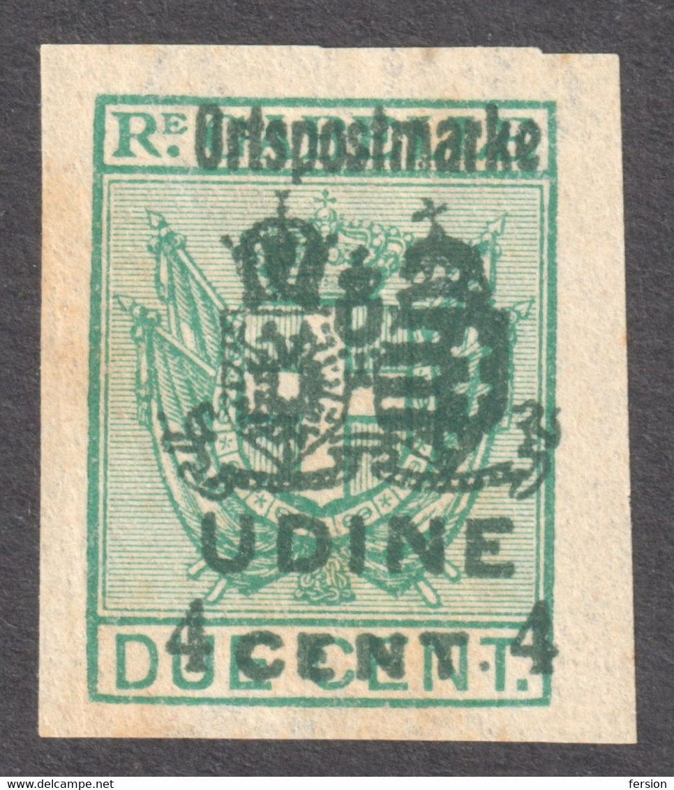 1918 - Austria Hungary KUK K.u.K Feldpost - Ortspostmarke / Overprint - UDINE - 4 C. - SASSONE 72 - Occ. Autrichienne