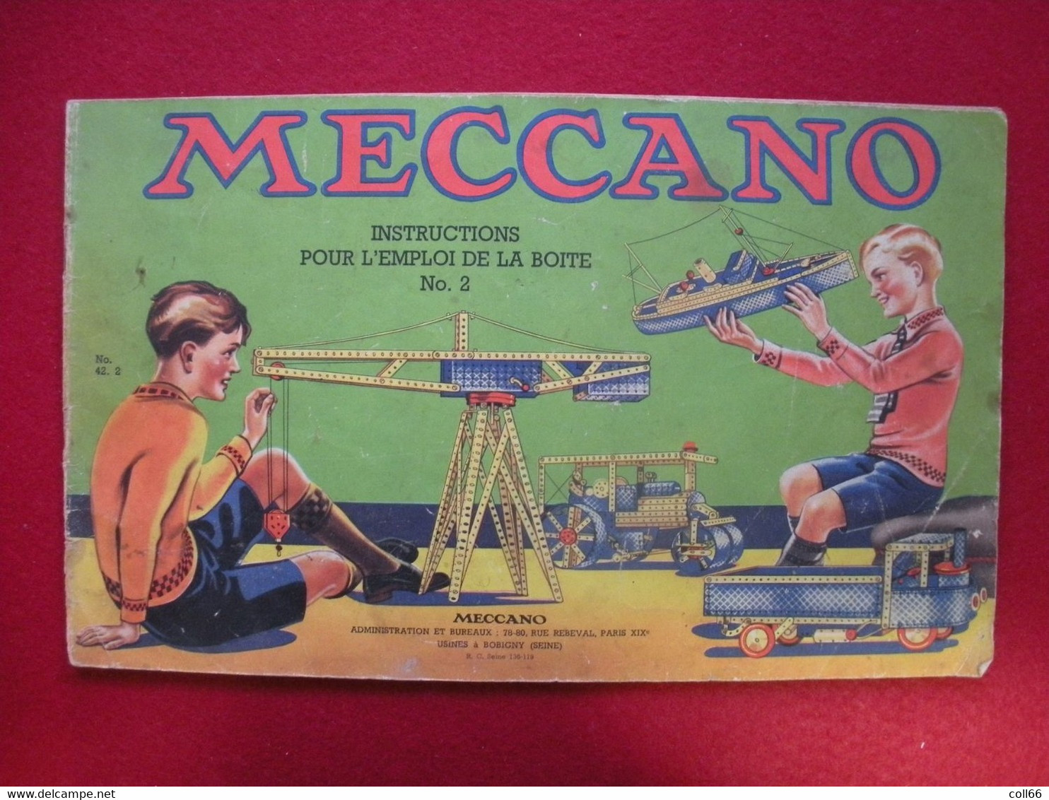 3 Notices Meccano Instructions Pour L'emploi Des Boîtes N°2, N°2A Et N°3A  éditeur Meccano Dos Scanné 31x18cm - Meccano