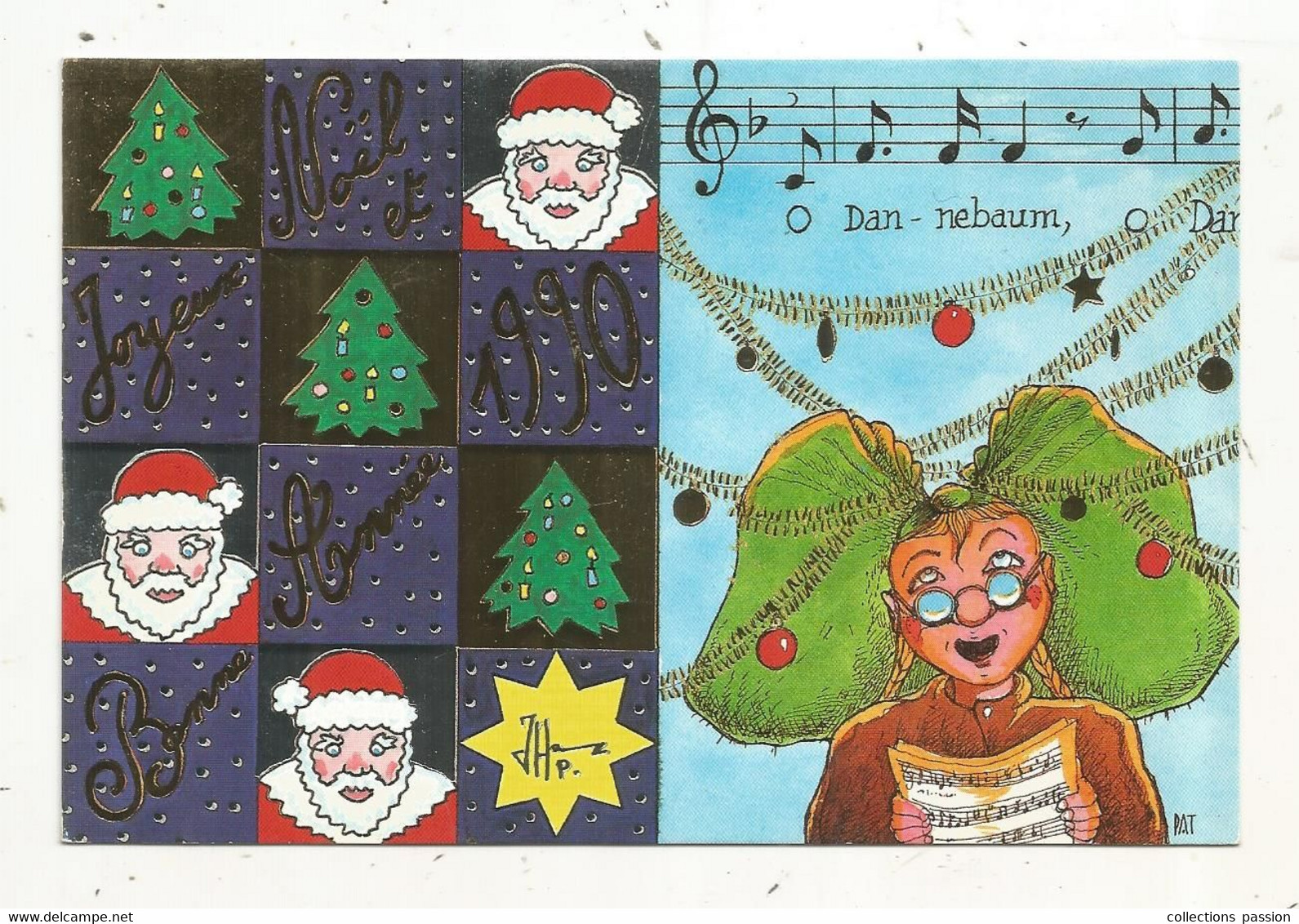 Cp,illustrateur,  Signée HAMM Et THIEBAUT, Dédicacée HAMM , Joyeux NOEL Et Bonne ANNEE 1990,  Père NOEL, Musique - Hamm