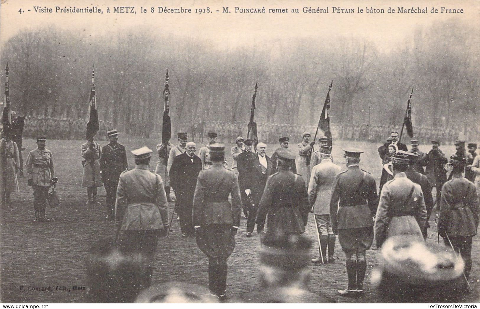 CPA - MILITARIAT - METZ - 8/12/1918 - POINCARE Remet Au Général Pétain Le Bâton De Maréchal De France - Personnages