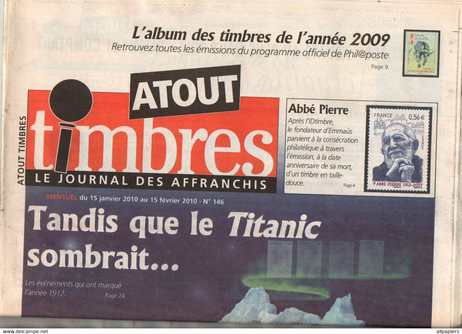 Atout Timbres Le Journal Des Affranchis N°146 Tandis Que Le Titanic Sombrait - Abbé Pierre - Effigie De Zinédine Zidane - Français