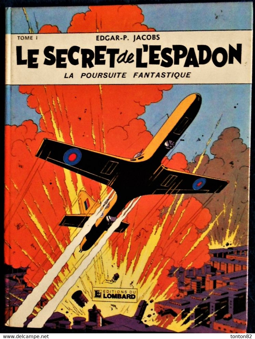 E.P. Jacobs - Le Secret De L'Espadon - Tome 1  - Éditions Du Lombard - ( 1977  ) . - Blake & Mortimer