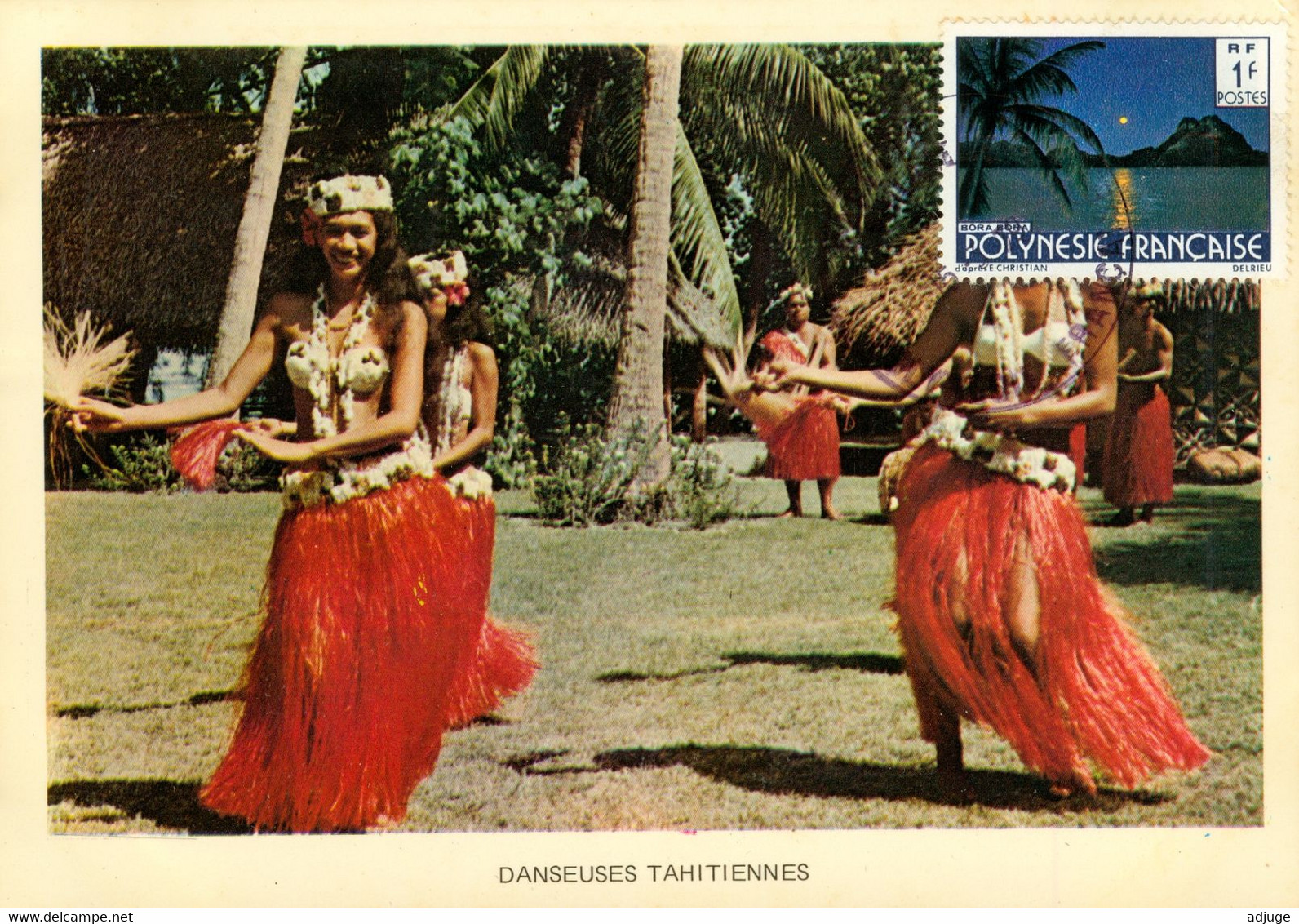 TAHITI - Danseuse Tahitiennes_Oblitération Philatélique PAPEETE * Timbre BORA BORA  1 Fr.. 2 Scan - Polynésie Française