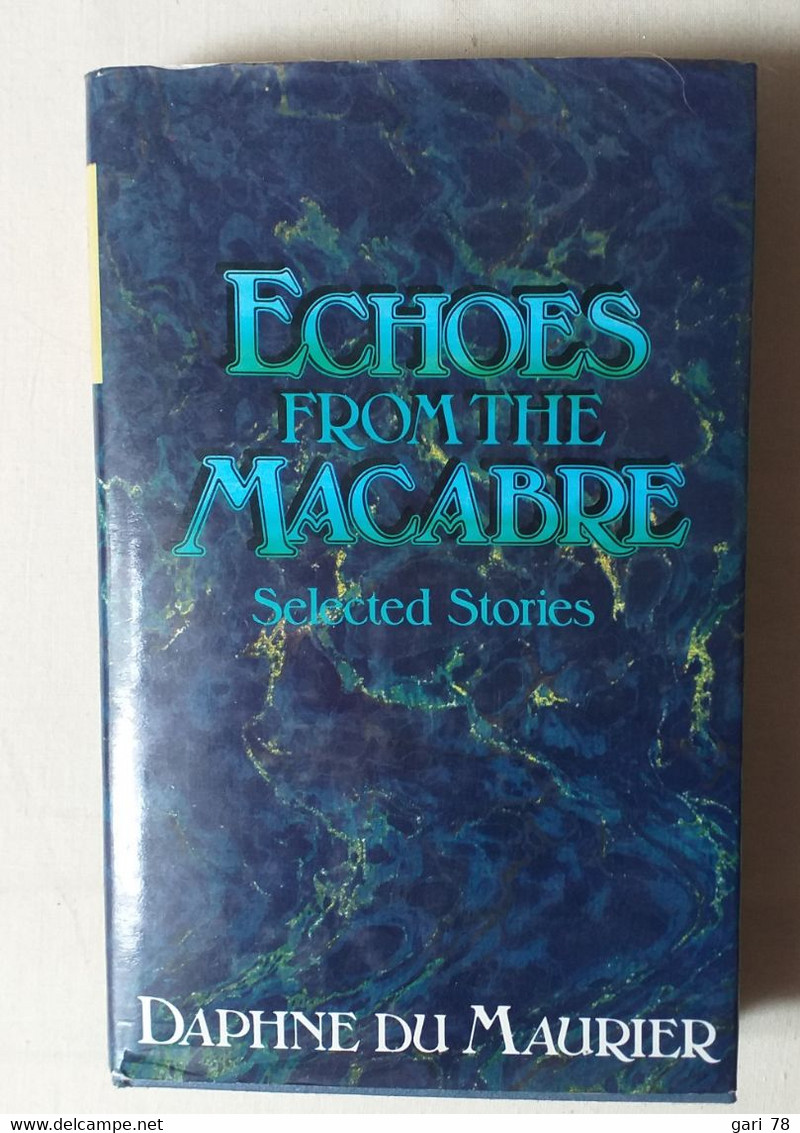 Daphné Du Maurier : Echoes From The Macabre - Selected Stories - Other & Unclassified