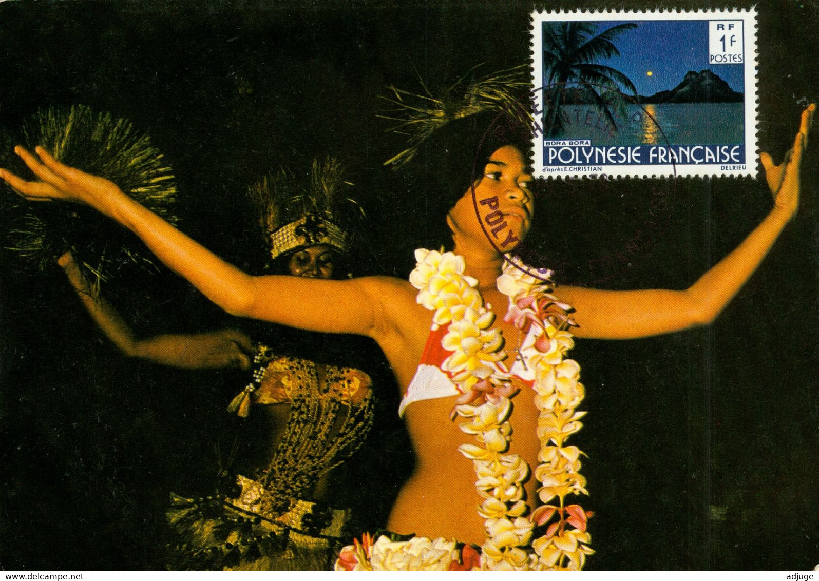 TAHITI- Danseuse Tahitienne_Oblitération Philatélique PAPEETE * Timbre BORA BORA  1Fr. _2scan - French Polynesia