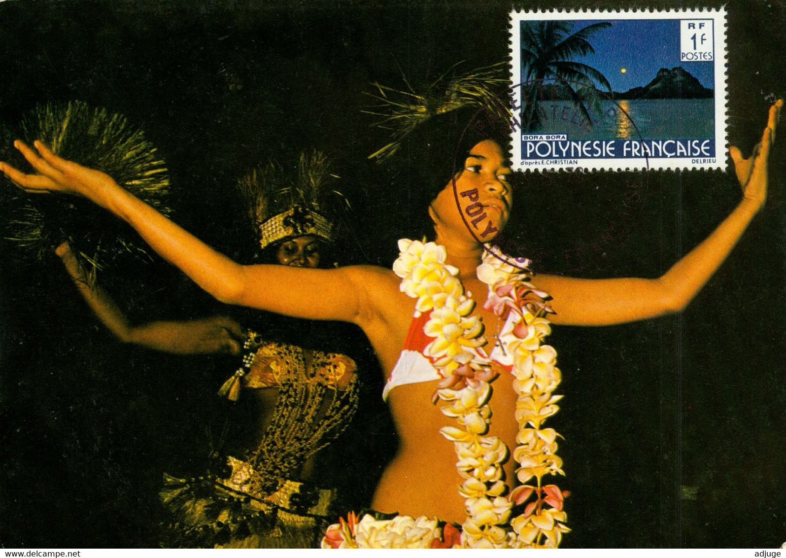 TAHITI- Danseuse Tahitienne_Oblitération Philatélique PAPEETE * Timbre BORA BORA  1Fr. _2scan - Polynésie Française