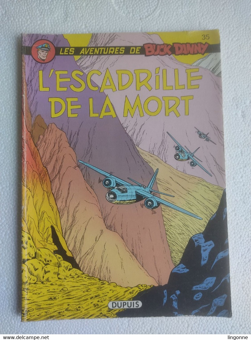 1976 LES AVENTURES DE BUCK DANNY N°35  L'ESCADRILLE DE LA MORT DUPUIS - Buck Danny