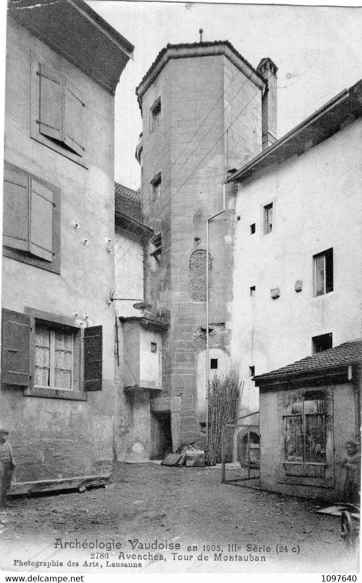 ARCHEOLOGIE VAUDOISE. AVENCHES, LA TOUR DE MONTAUBAN - Avenches