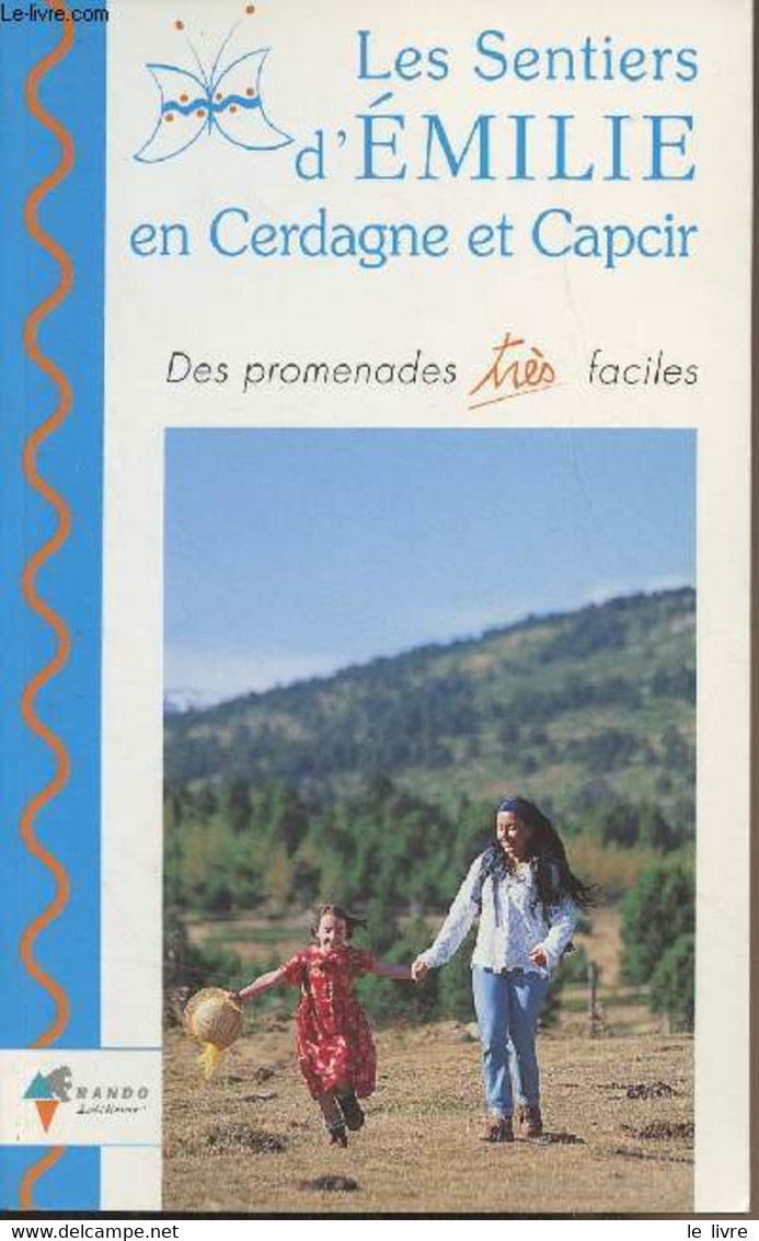 Les Sentiers D'Emilie En Cerdagne Et Capcir - Hoffmann Solange/Valcke Bruno - 2000 - Midi-Pyrénées