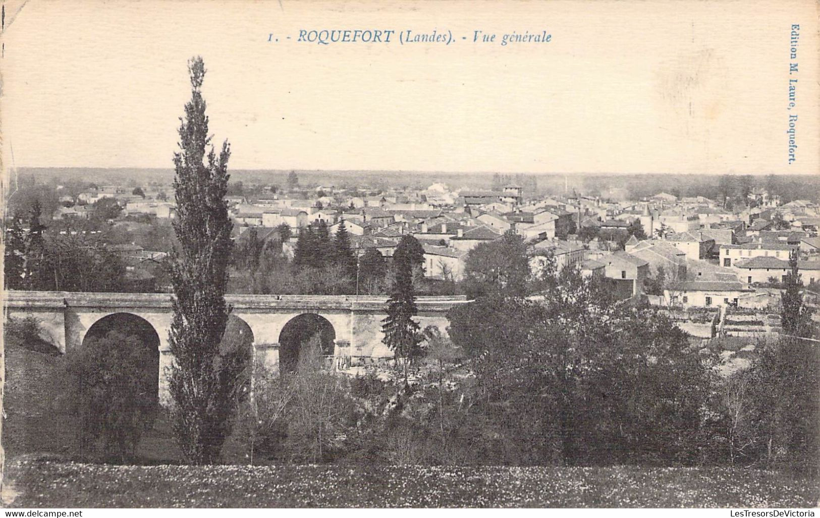 CPA France  - Landes - Roquefort - Vue Générale - Edition M. Laure - Oblitération Ambulante 1914 - Pont - Roquefort