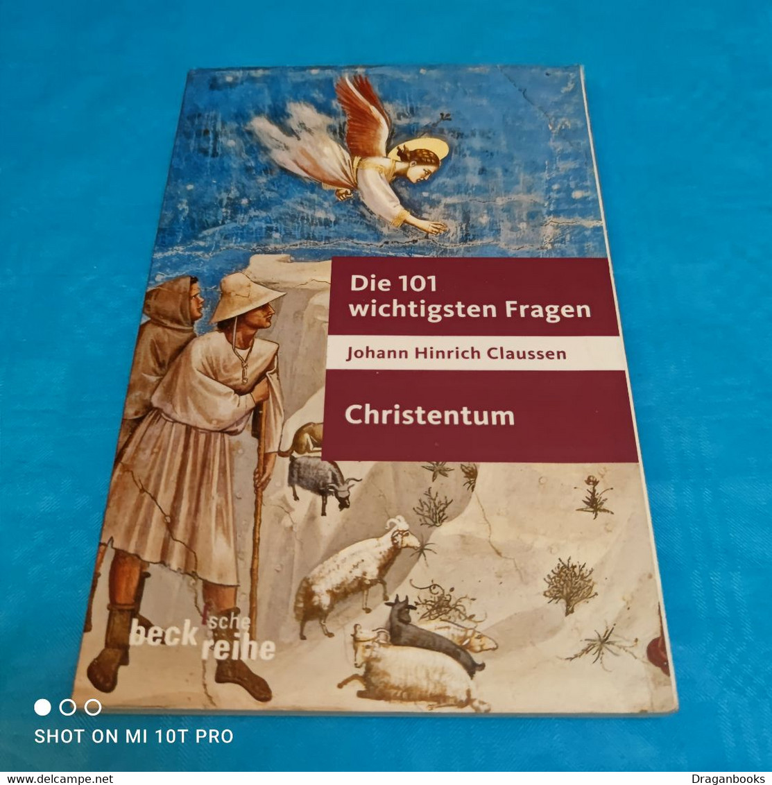 Johann Hinrich Claussen - Die 100 Wichtigsten Fragen - Christentum - Cristianesimo