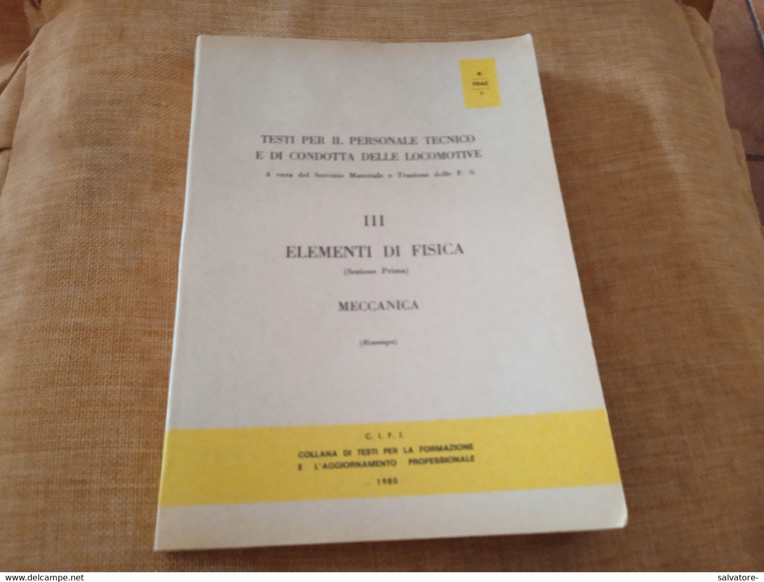 F.S. ELEMENTI DI FISICA MECCANICA 1980 - Mathématiques Et Physique