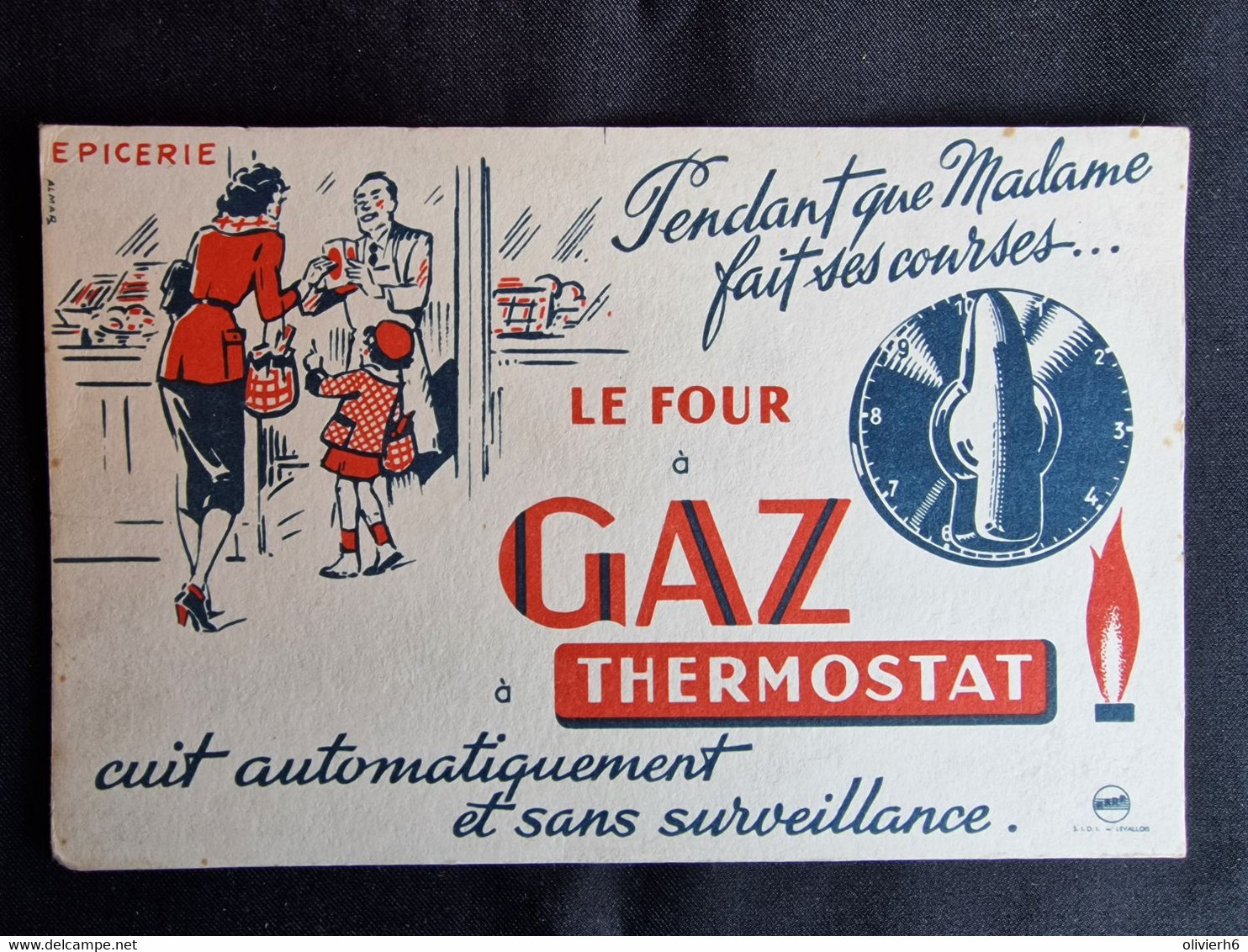 VP BUVARD (V2224) LE FOUR A GAZ à THERMOSTAT (2 Vues) Pendant Que Madame Fait Ses Courses... - Electricity & Gas