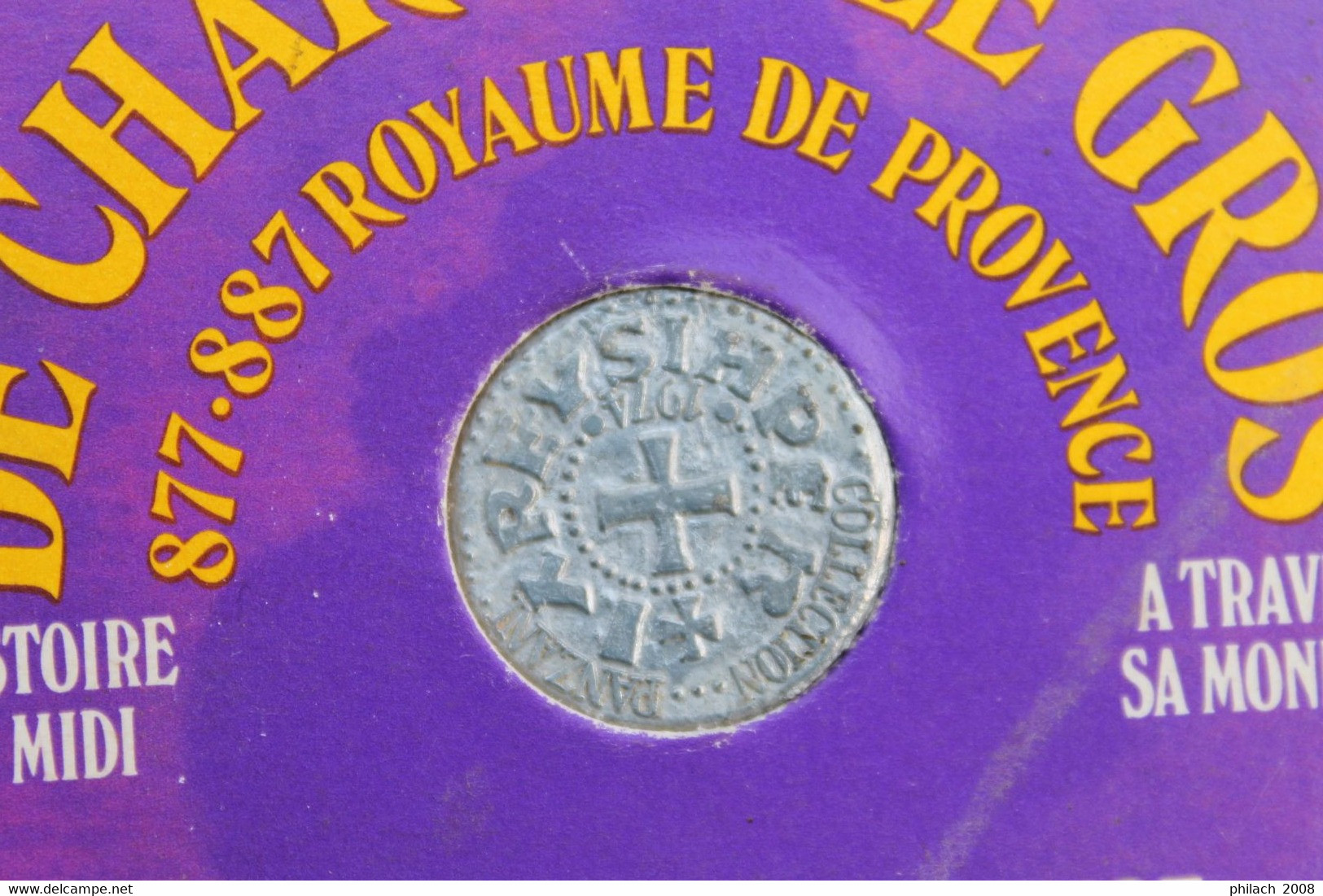 Reproduction D'une Monnaie De Charles Le Gros Royaume De Provence - Variétés Et Curiosités