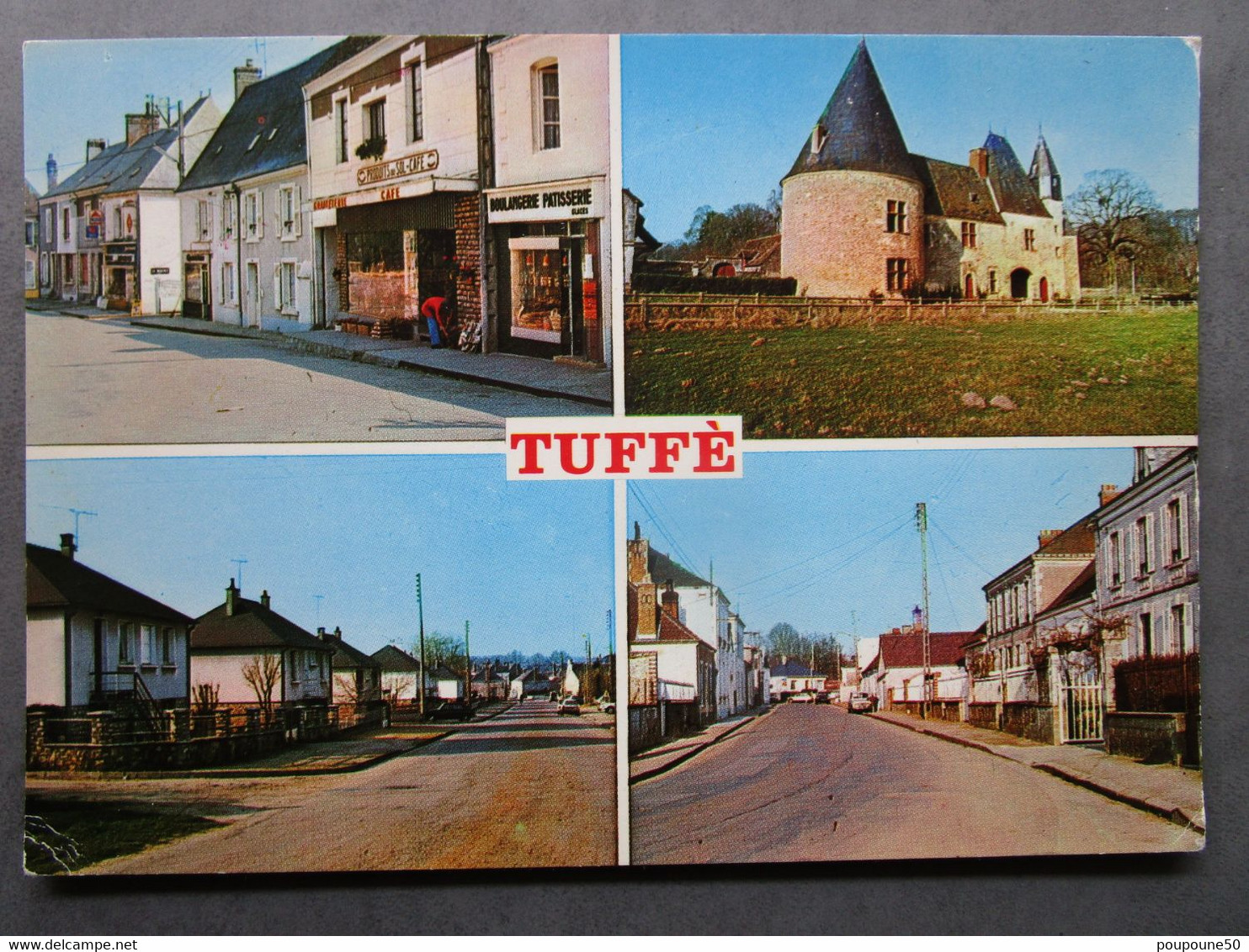 CP 72 Sarthe  TUFFE  Multivues  Le Café Du Centre Ville Boulangerie Le Château  Ses Rues Et Un Château 1970 - Tuffe