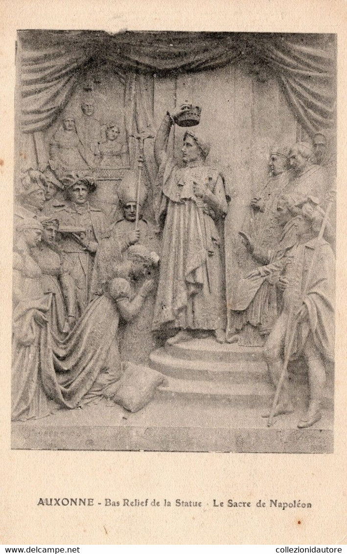 NAPOLÉON - AUXONNE - BAS RELIEF DE LA STATUE NAPOLEONE BONAPARTE - CARTOLINA FP SCRITTA NEL 1918 - Histoire