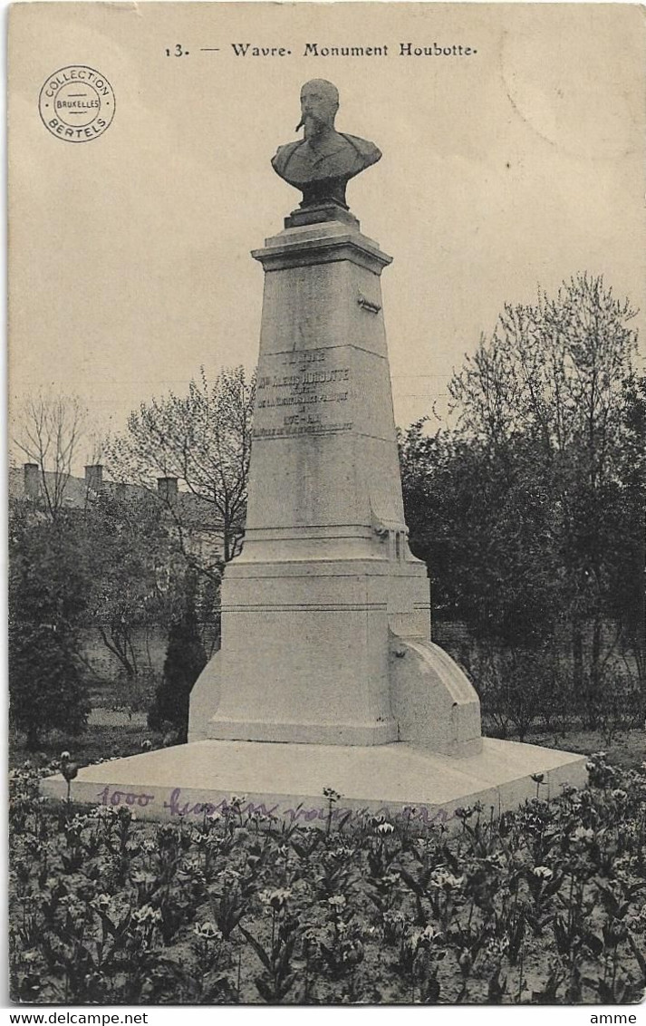 Waver - Wavre  *  Monument Houbotte  (Bertels, 13) - Wavre