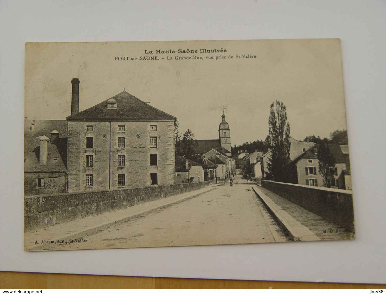 HAUTE SAONE-PORT SUR SAONE-LA GRANDE RUE VUE PRISE DE SAINT VALERE ED A ABRAM - Port-sur-Saône