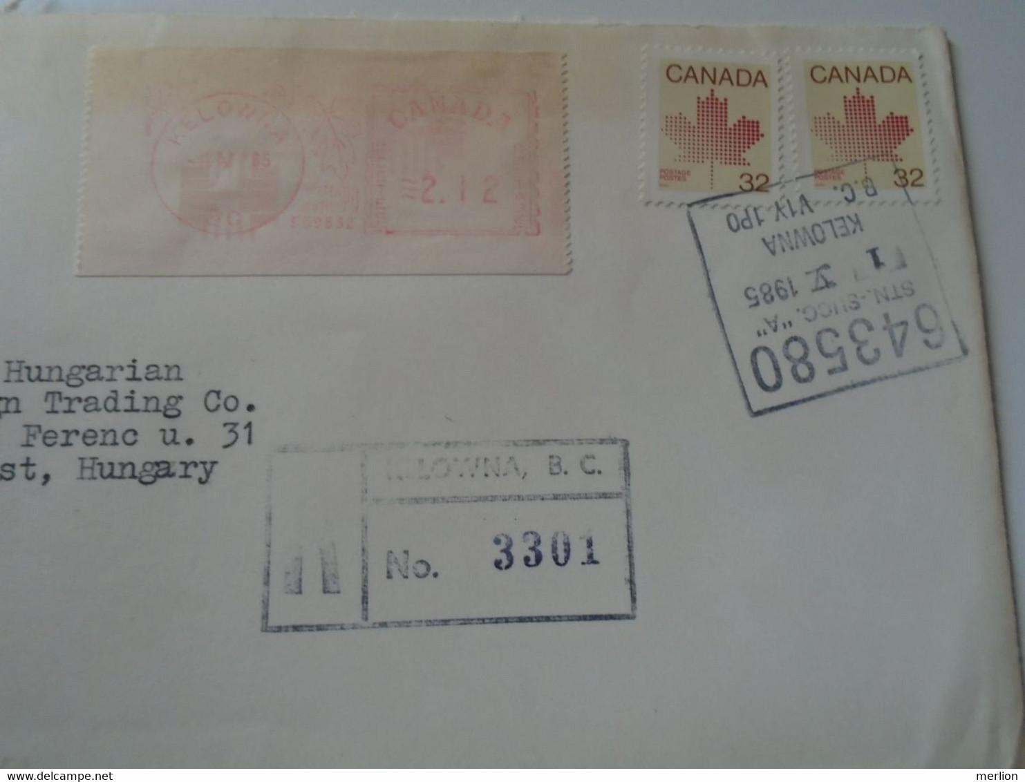 ZA400.11 Canada  Uprated Registered Cover Cancel 1985 KELOWNA, BC   - Sent To Hungary - Covers & Documents