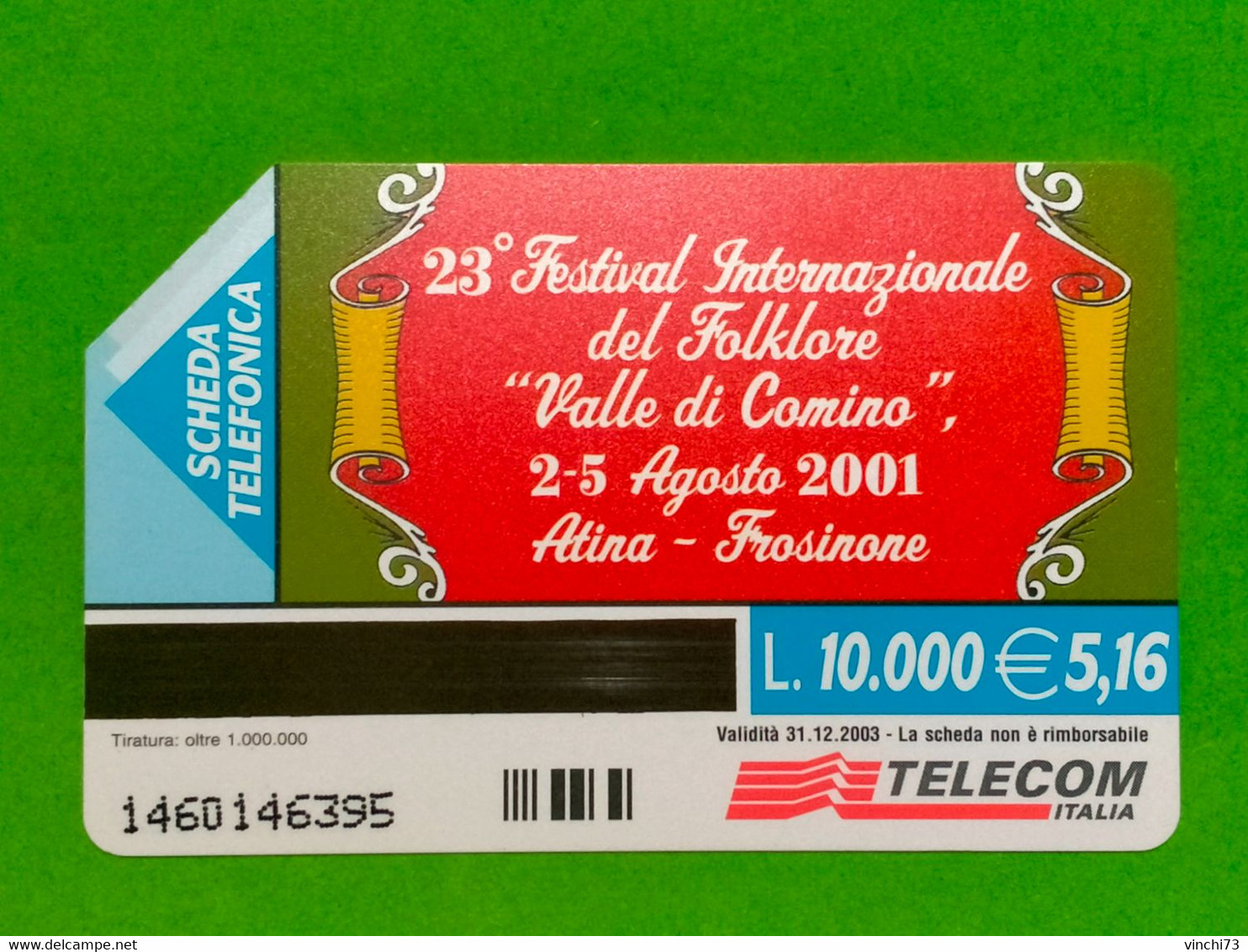 ! - ITALIA -SCHEDA TELEFONICA  23° FESTIVAL DEL FOLKLORE 2001 - Publieke Thema