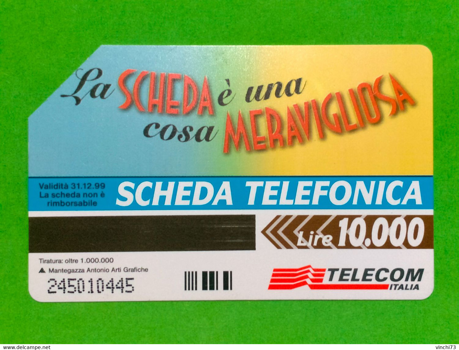 ! - ITALIA -SCHEDA TELEFONICA LA SCHEDA E' UNA COSA MERAVIGLIOSA - Public Themes