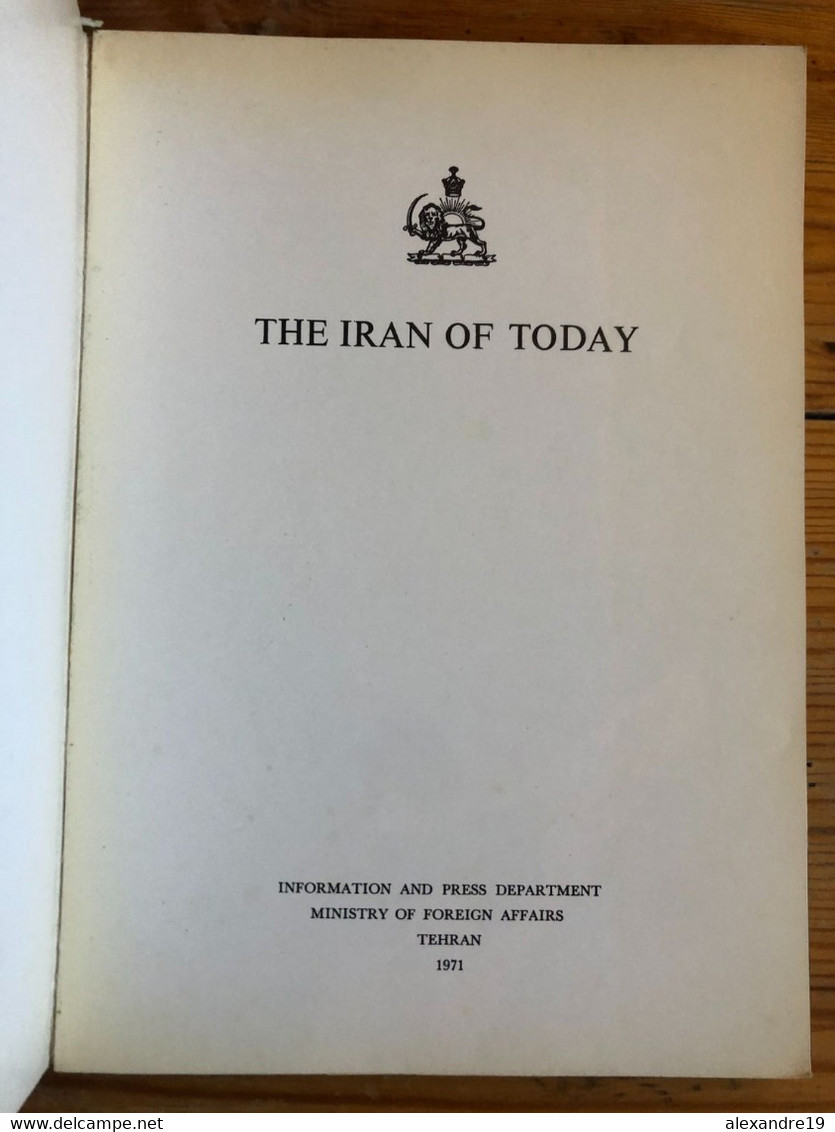 The Iran Of Today, Revue De Propagande, Iran Moderne, Chah Reza Pahlavi - Reisen