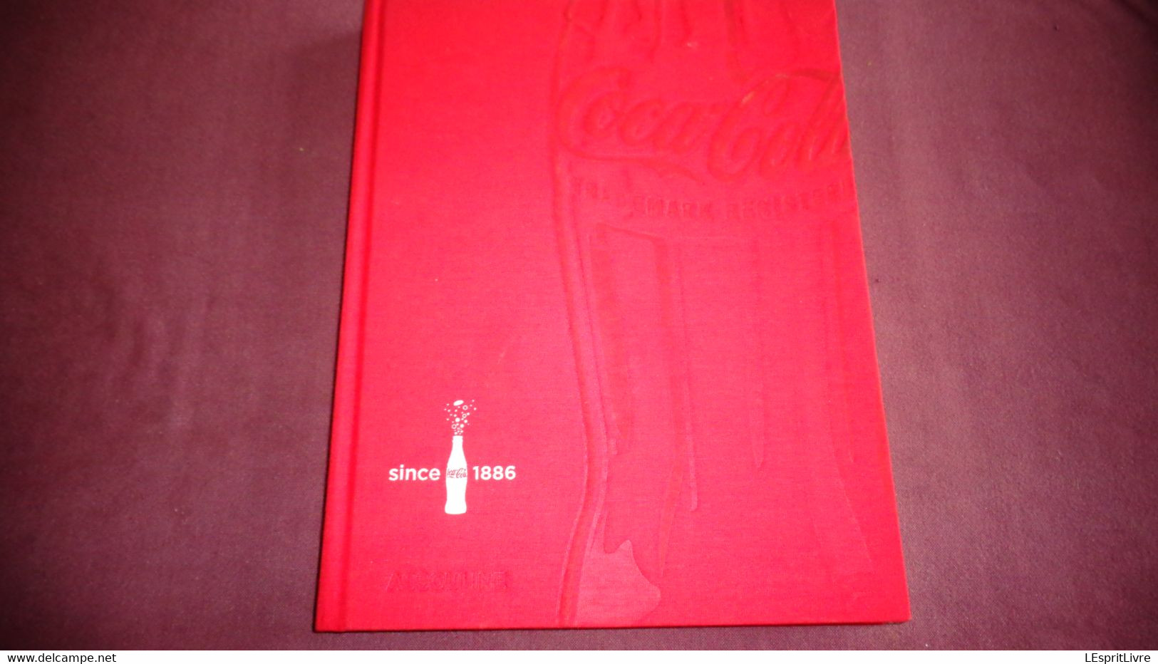 COCA COLA Since 1886 125 Th Anniversary Assouline Publicités Affiches Publicitaires Collection Pub Star Vedette Showbizz - Libri Sulle Collezioni