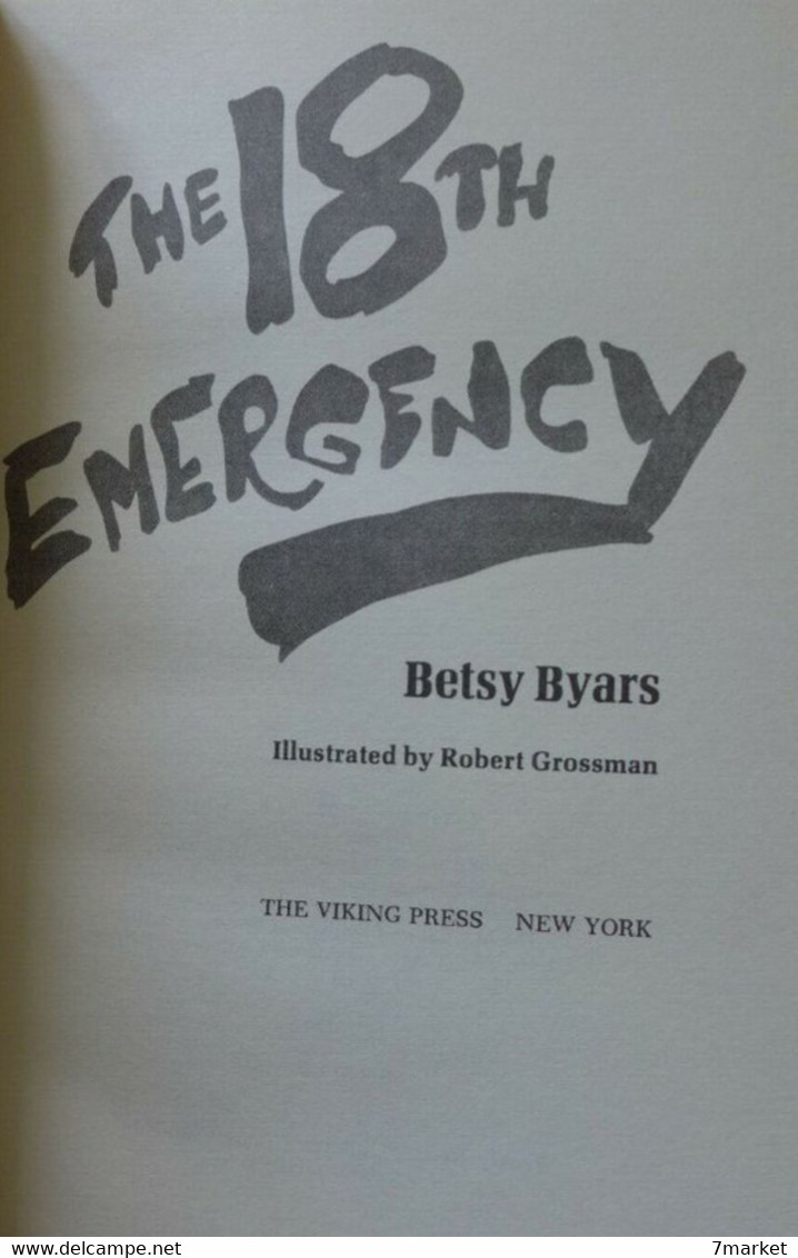 Betsy Byars - The 18th Emergency / éd. The Viking Press, Année 1973 - Fictie