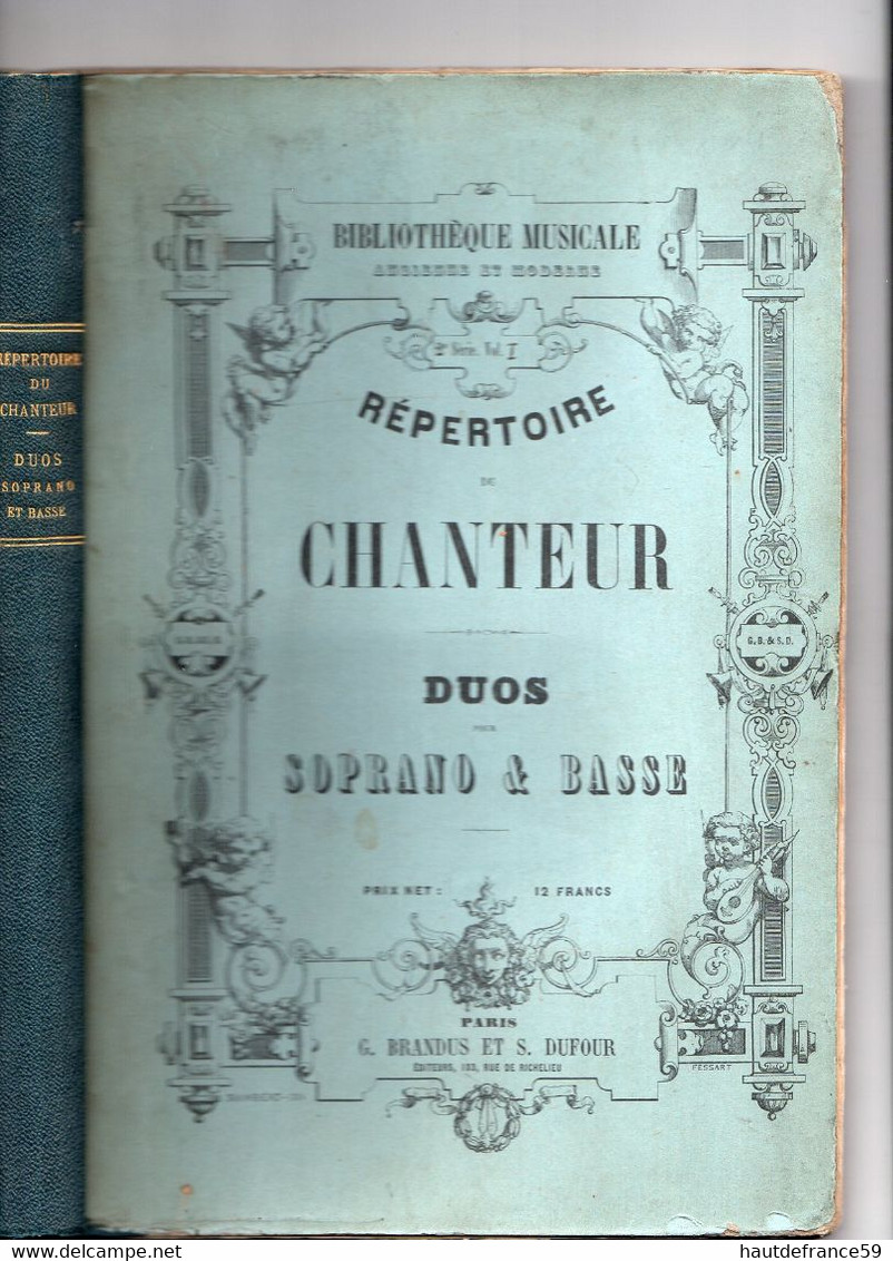 RECUEIL Répertoire Partitions 1908 Paroles & Musique , 216 Pages  - CHANTEUR DUOS SOPRANO & BASSE édit Brandus & Dufour - Chant Chorale