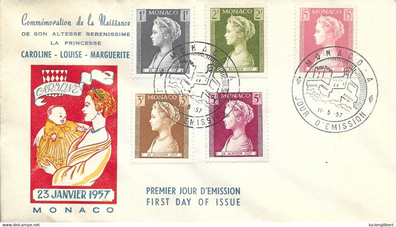 MONACO -  TIMBRES N° 478 479 480 481 482   -  COMMEMORATION DE LA NAISSANCE PRINCESSE CAROLINE - 1er JOUR - 1957 - Storia Postale