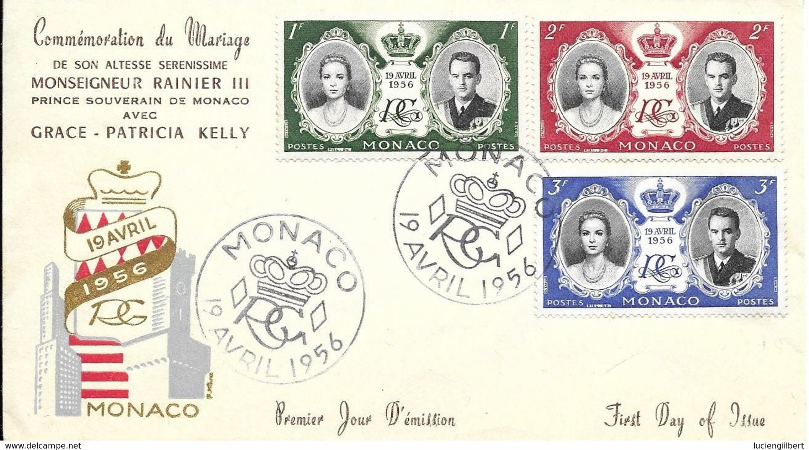 MONACO -  TIMBRES N° 473 474 475    -  COMMEMORATION DU MARIAGE MONSEIGNEUR RAINIER III AVEC GRACE - 1er JOUR - 1956 - Lettres & Documents
