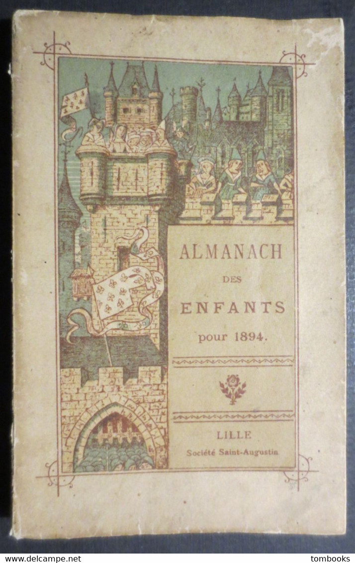 Almanach Des Enfants Pour L'Année 1894 - Lille , Société Saint Augustin - Desclée De Brouwer & Cie - B.E - RARE - - 1801-1900