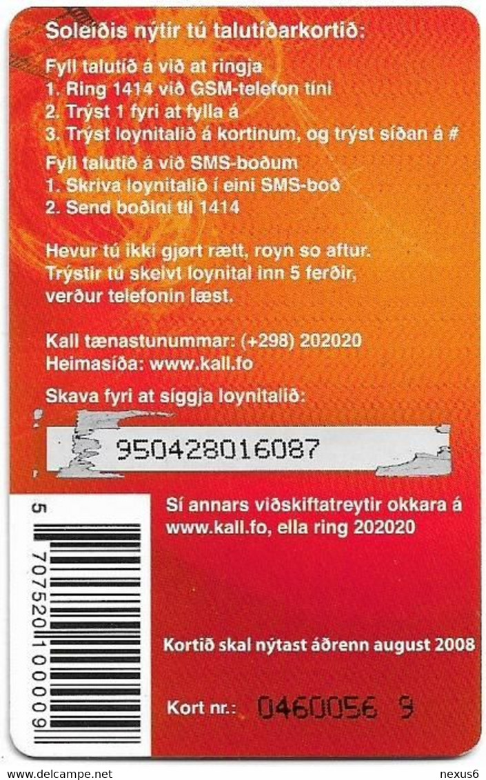 Faroe - Kall - Goym Fraelsi, Bowling Pin, Exp.08.2008, GSM Refill 100Kr, Used - Faroe Islands