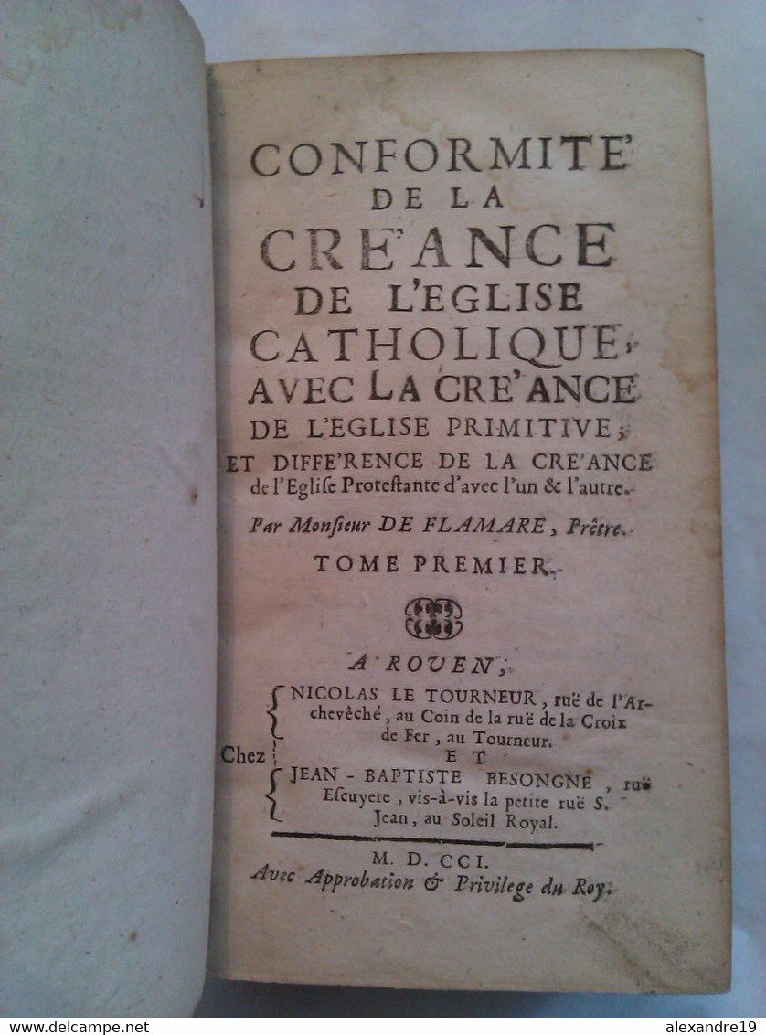Abbé de Flamare, Conformité de la créance de l'Eglise catholique, tome 1, 1701 religion