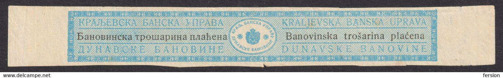 Yugoslavia - Dunavska Banovina - Danube Regional 1937 LUXURY Revenue Tax Stamp  - Trosarina - Stripe - Servizio